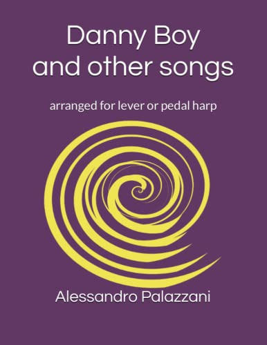Danny Boy and other songs: arranged for lever or pedal harp