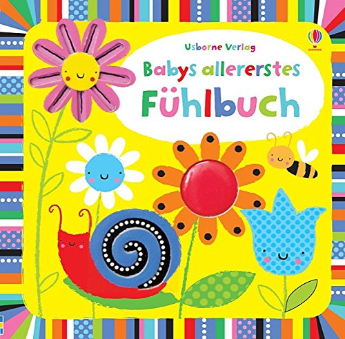 Babys allererstes Fühlbuch: ab 6 Monaten (Babys allererste Fühlbücher)