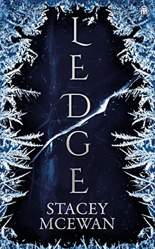Ledge (The Glacian Trilogy: Book I) (Glacian Trilogy, 1)
