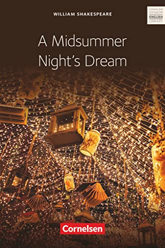 Cornelsen Senior English Library - Literatur - Ab 11. Schuljahr / C1: A Midsummer Night’s Dream - Textband mit Annotationen