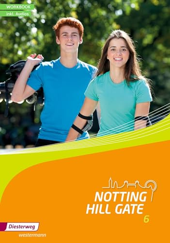 Notting Hill Gate 6. Workbook mit Audio-CD: Ausgabe 2014