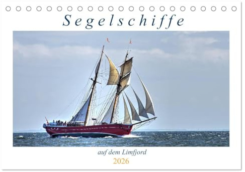Segelschiffe auf dem Limfjord (Tischkalender 2026 DIN A5 quer), CALVENDO Monatskalender: Die Regatta Limfjorden Rundt findet jedes Jahr im Spätsommer statt (CALVENDO Mobilitaet)