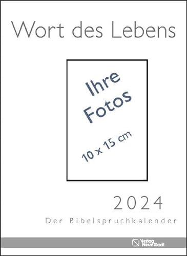 Wort des Lebens 2024 - Der Bibelspruchkalender: Ohne Karten zum Selbstbestücken