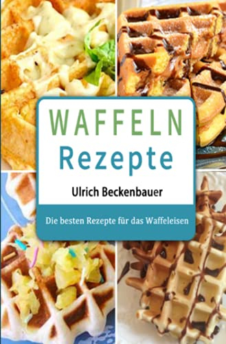 Waffeln Rezepte 2021#: Die besten Rezepte für das Waffeleisen