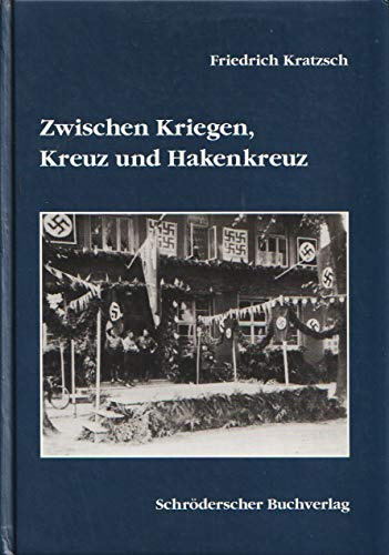 Zwischen Kriegen, Kreuz und Hakenkreuz: Twistringen und sein Umland 1919-1939 (Veröffentlichungen des Stadtarchivs Twistringen)