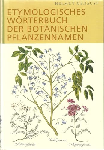 Etymologisches Wörterbuch der botanischen Pflanzennamen
