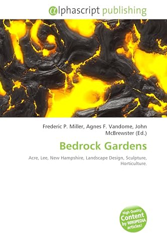 Bedrock Gardens: Acre, Lee, New Hampshire, Landscape Design, Sculpture, Horticulture.