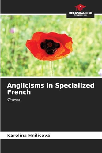 Anglicisms in Specialized French: Cinema
