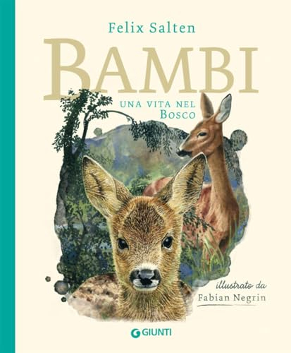 Bambi. Una vita nel bosco. Ediz. a colori (Le Strenne)