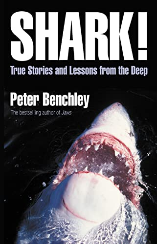 Shark! : True Stories and Lessons from the Deep