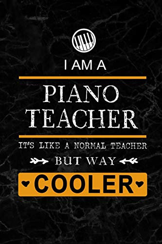 I am a Piano Teacher: Piano Teacher Appreciation Gift: Blank Lined 6x9 Black Marble Granite Cover Notebook, Journal, Perfect Graduation Year End,or a ... to write in(alternative to Thank You Card)