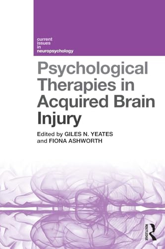 Psychological Therapies in Acquired Brain Injury (Current Issues in Neuropsychology)