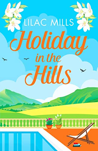 Holiday in the Hills: An uplifting romance to put a smile on your face: 2 (Island Romance, 2)