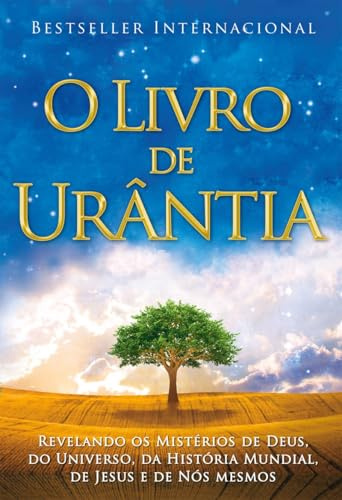 O Livro de Urântia / The Urantia Book: Revelando os Misterios de Deus, do Universo, de Jesus e Sobre Nos Mesmos / Revealing the Mysteries of God, the ... Jesus, and Ourselves (Portuguese Edition)