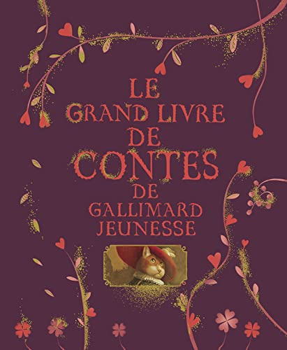 Le grand livre de contes de Gallimard Jeunesse - Le Trésor de l'Heure des histoires - De 3 à 8 ans