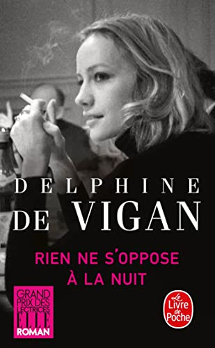 Rien ne s'oppose a la nuit (Litterature & Documents)