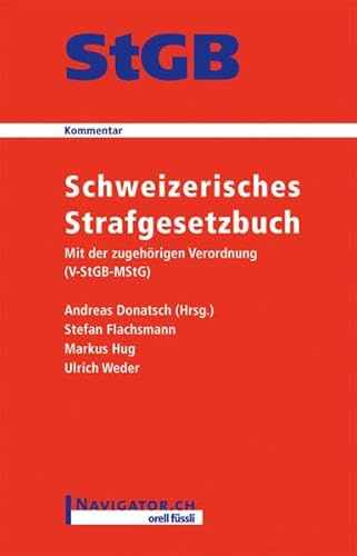 StGB Kommentar: Schweizerisches Strafgesetzbuch