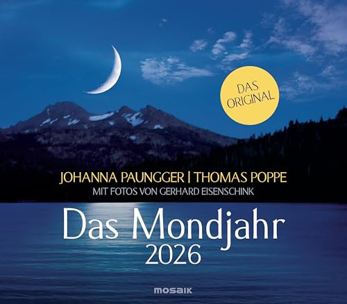 Das Mondjahr 2026 - Wandkalender: mit Fotos von Gerhard Eisenschink - Das Original