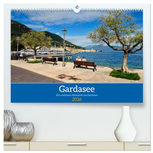 Gardasee - Die schönsten Momente am Gardasee (hochwertiger Premium Wandkalender 2026 DIN A2 quer), Kunstdruck in Hochglanz: Der Gardasee ist immer eine Reise wert. (CALVENDO Orte)