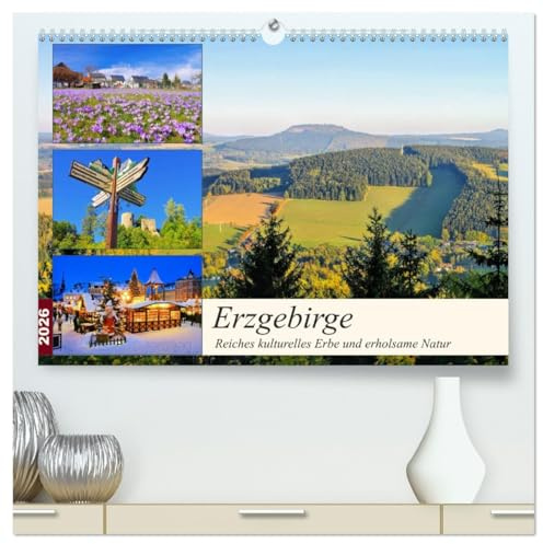 Erzgebirge - Reiches kulturelles Erbe und erholsame Natur (hochwertiger Premium Wandkalender 2026 DIN A2 quer), Kunstdruck in Hochglanz: Eine ... ins sächsische Erzgebirge (CALVENDO Orte)