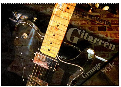 Gitarren - Grunge Style (Wandkalender 2026 DIN A2 quer), CALVENDO Monatskalender: E-Gitarren und E-Bässe mit Grunge-Effekten stilvoll in Szene gesetzt (CALVENDO Kunst)