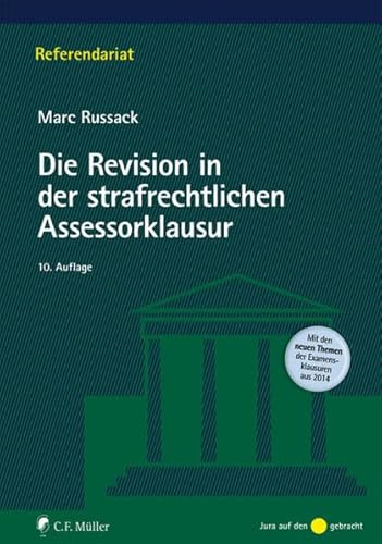 Die Revision in der strafrechtlichen Assessorklausur (Referendariat)