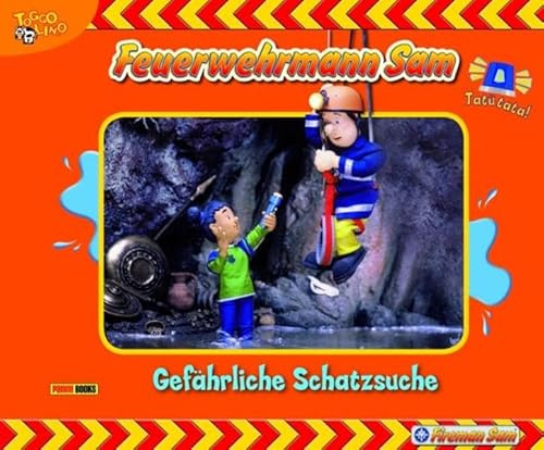 Feuerwehrmann Sam, Geschichtenbuch, Bd. 3: Gefährliche Schatzsuche