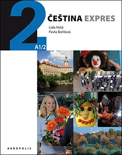 Cestina Expres/Czech Express 2 - Pack (Textbook, English Appendix and free audio CD)