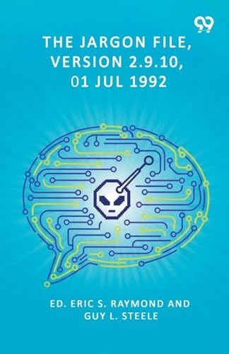 The Jargon File, Version 2.9.10, 01 Jul 1992