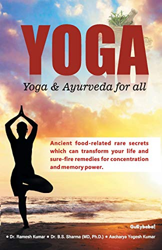 Yoga: Yoga & Ayurveda for all