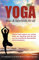 Yoga: Yoga & Ayurveda for all