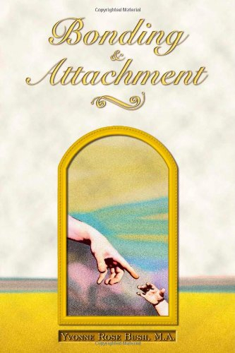 Bonding and Attachment