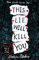 This Lie Will Kill You