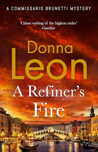 A Refiner's Fire: The new mystery novel from the much-loved crime author