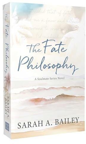The Fate Philosophy: Volume 2 (Soulmate Series)