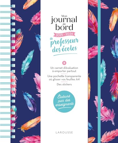 Mon journal de bord de professeur des écoles 2025-2026: Avec un carnet d'évaluation à emporter partout, une pochette transparente où glisser vos feuilles A4 et des stickers