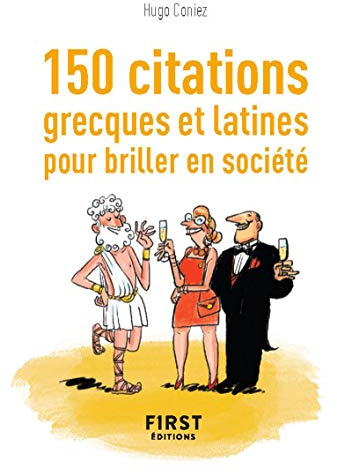 Petit Livre de - 150 citations grecques et latines pour briller en société