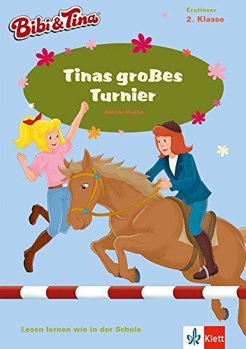 Bibi & Tina - Tinas großes Turnier: Lesen lernen - 2. Klasse ab 7 Jahren (A5 Lese-Heft): Erstleser 2. Klasse, ab 7 Jahren (A5 Lese-Heft) (Bibi und Tina)