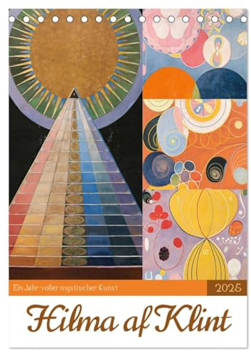 Hilma af Klint - Ein Jahr voller mystischer Kunst (Tischkalender 2025 DIN A5 hoch), CALVENDO Monatskalender: Erlebe die mystische Kunst von Hilma af ... Monat in unserem Kalender (CALVENDO Kunst)