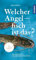 Welcher Angelfisch ist das?: Erkennen und Fangen