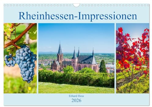 Rheinhessen-Impressionen (Wandkalender 2026 DIN A3 quer), CALVENDO Monatskalender: Sehenswürdigkeiten Rheinhessens und seine landschaftliche Schönheit in Bildern (CALVENDO Orte)