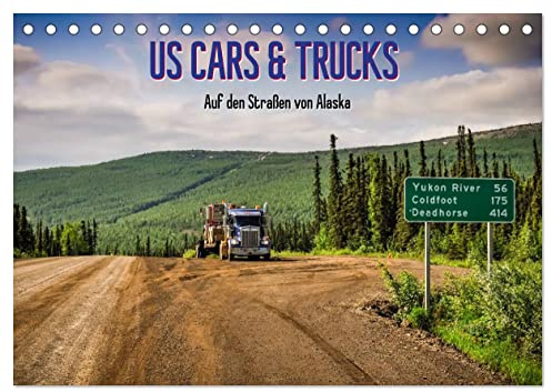 US Cars & Trucks in Alaska (Tischkalender 2026 DIN A5 quer), CALVENDO Monatskalender: Der faszinierende Alltag auf den Straßen von Alaska (CALVENDO Mobilitaet)
