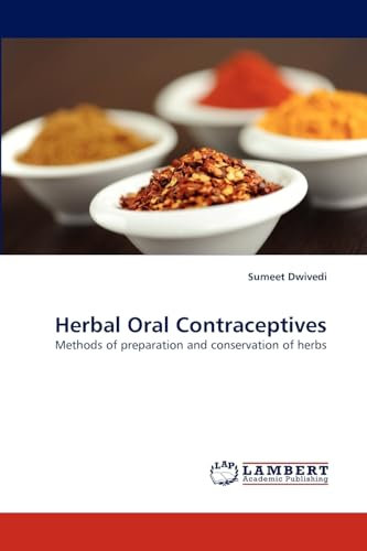 Herbal Oral Contraceptives: Methods of preparation and conservation of herbs