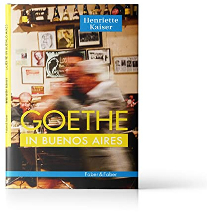 Goethe in Buenos Aires: Gespräche über Flucht und Vertreibung