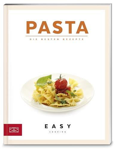 Pasta: Die besten Rezepte (Easy Kochbücher)