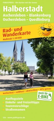 Publicpress Rad- und Wanderkarte Halberstadt, Aschersleben, Blankenburg, Oschersleben, Quedlinburg 1:50.000: Rad- und Wanderkarte mit Ausflugszielen, ... 1:50000 (Rad- und Wanderkarte: RuWK)