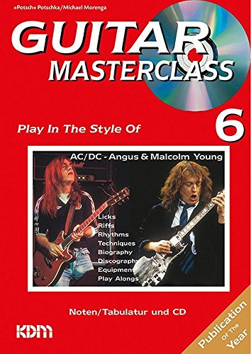 Guitar Masterclass, m. CD-Audio, Bd.6, Play In The Style Of AC/DC, Angus & Malcolm Young, m. 1 CD-Audio