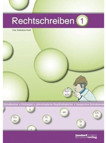 Rechtschreiben 1: Das Selbstlernheft