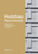 Holzbau - Raummodule: Raster versus Vielschichtigkeit (DETAIL Praxis)