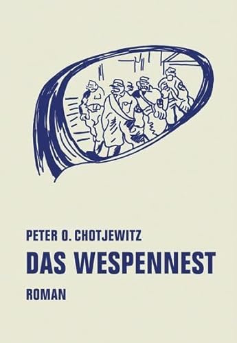 Das Wespennest: Roman